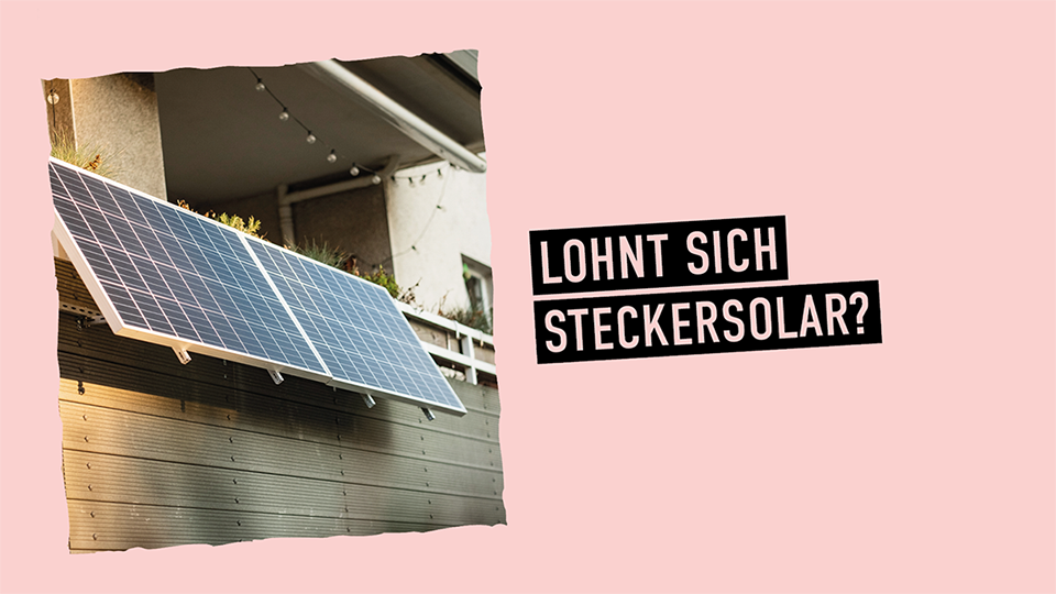 Lohnt sich Steckersolar?